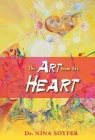 The Art from My Heart By Nina Soyfer Cover Image