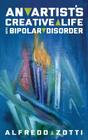 Alfredo's Journey: An Artist's Creative Life with Bipolar Disorder Cover Image