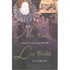 New Worlds, Lost Worlds: The Rule of the Tudors, 1485-1603 Cover Image