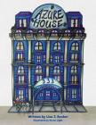 Azure House: The People By Lisa J. Becker Cover Image