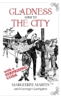 Gladness Goes to the City: With a Surprising Coda Cover Image