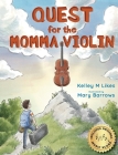 Quest for the Momma Violin Cover Image