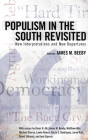 Populism in the South Revisited: New Interpretations and New Departures By James M. Beeby (Editor) Cover Image