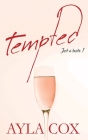 Tempted: A Best Friends to Lovers Spicy Romance (Just a Taste #1) Cover Image