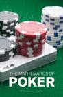 The Mathematics of Poker By Bill Chen, Jerrod Ankenman Cover Image