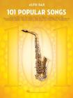 101 Popular Songs: For Alto Sax Cover Image