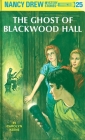 Nancy Drew 25: the Ghost of Blackwood Hall Cover Image