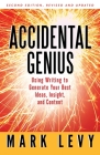 Accidental Genius: Revolutionize Your Thinking Through Private Writing Cover Image
