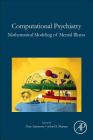 Computational Psychiatry: Mathematical Modeling of Mental Illness Cover Image