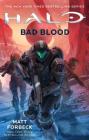 Halo: Bad Blood By Matt Forbeck Cover Image