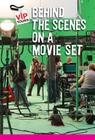 Behind the Scenes at a Movie Set (VIP Tours) Cover Image
