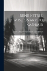 Irene Petrie, Missionary to Kashmir Cover Image