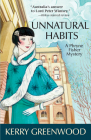 Unnatural Habits (Phryne Fisher Mysteries) By Kerry Greenwood Cover Image