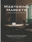 Mastering Markets: 8 Trading Strategies You'll Ever Need to Know Cover Image