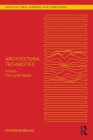 Architectural Technicities: A Foray Into Larval Space Cover Image