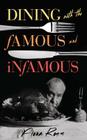Dining with the Famous and Infamous (Dining with Destiny) By Fiona Ross Cover Image