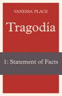 Tragodia 1: Statement of Facts Cover Image
