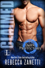 Claimed (Dark Protectors #2) By Rebecca Zanetti Cover Image