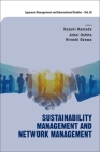 Sustainability Management and Network Management By Kazuki Hamada (Editor), Johei Oshita (Editor), Hiroshi Ozawa (Editor) Cover Image