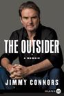 The Outsider: A Memoir By Jimmy Connors Cover Image