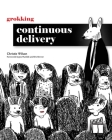 Grokking Continuous Delivery  Cover Image