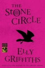 The Stone Circle (Ruth Galloway Mysteries) By Elly Griffiths Cover Image
