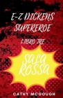 E-Z Dickens Supereroe Libro Tre: Sala Rossa Cover Image