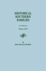 Historical Southern Families. in 23 Volumes. Volumes XVII By John Bennett Boddie, John Bennett Boddie (Editor) Cover Image
