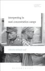 Interpreting in Nazi Concentration Camps (Literatures) By Michaela Wolf (Editor), Brian James Baer (Editor), Michelle Woods (Editor) Cover Image