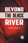 Beyond the Black River Cover Image