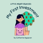 My First Investment By Catherine Agopcan Cover Image