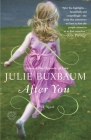 After You: A Novel By Julie Buxbaum Cover Image