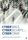 Cyberspace, Cybersecurity, and Cybercrime Cover Image