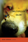 The Multispecies Salon By Eben Kirksey (Editor) Cover Image
