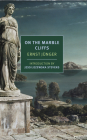 On the Marble Cliffs By Ernst Jünger, Tess Lewis (Translated by), Jessi Jezewska Stevens (Introduction by), Maurice Blanchot (Afterword by) Cover Image