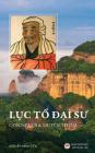 Lục tổ Đại sư: Con người và huyền thoại By Nguyễn Minh Tiến Cover Image