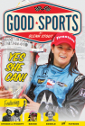 Yes, She Can!: Women's Sports Pioneers (Good Sports) By Glenn Stout Cover Image