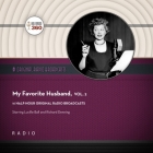My Favorite Husband, Vol. 2 (Classic Radio Collection) By Hollywood 360, Hollywood 360 (Compiled by), Hollywood 360 (Producer) Cover Image