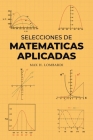 Selecciones de Matematicas Aplicadas By Max H. Lombardi Cover Image