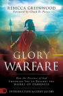 Glory Warfare: How the Presence of God Empowers You to Destroy the Works of Darkness Cover Image