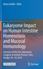 Eukaryome Impact on Human Intestine Homeostasis and Mucosal Immunology: Overview of the First Eukaryome Congress at Institut Pasteur. Paris, October 1 Cover Image