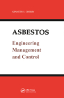 Asbestos: Engineering Management and Control By Kenneth F. Cherry Cover Image