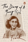 Diary of a Young Girl (PREMIUM PAPERBACK, PENGUIN INDIA) By Anne Frank Cover Image