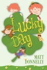 Lucky Day By Matt Donnelly Cover Image