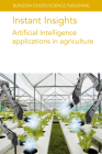 Instant Insights: Artificial Intelligence Applications in Agriculture By Leisa Armstrong, N. Gandhi, P. Taechatanasat Cover Image