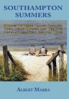 Southampton Summers: Stories of Three Italian Families, Their Beach Houses, and the Five Generations that Enjoyed Them By Albert Marra, Peter Nardi (Prologue by), Sr. del Russo, John (Illustrator) Cover Image