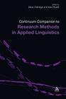 The Continuum Companion to Research Methods in Applied Linguistics (Continuum Companions) By Brian Paltridge (Editor), Aek Phakiti (Editor) Cover Image
