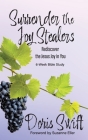 Surrender the Joy Stealers: Rediscover the Jesus Joy in You By Doris Swift Cover Image