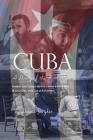Cuba: Diary of a Revolution, Inside the Cuban Revolution with Fidel, Raul, Che, and Celia Sanchez Cover Image