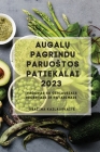 Augalų Pagrindu Paruostos Patiekalai 2023: Vadovas su geriausiais receptais ir patarimais By Grazina Kazlauskaite Cover Image